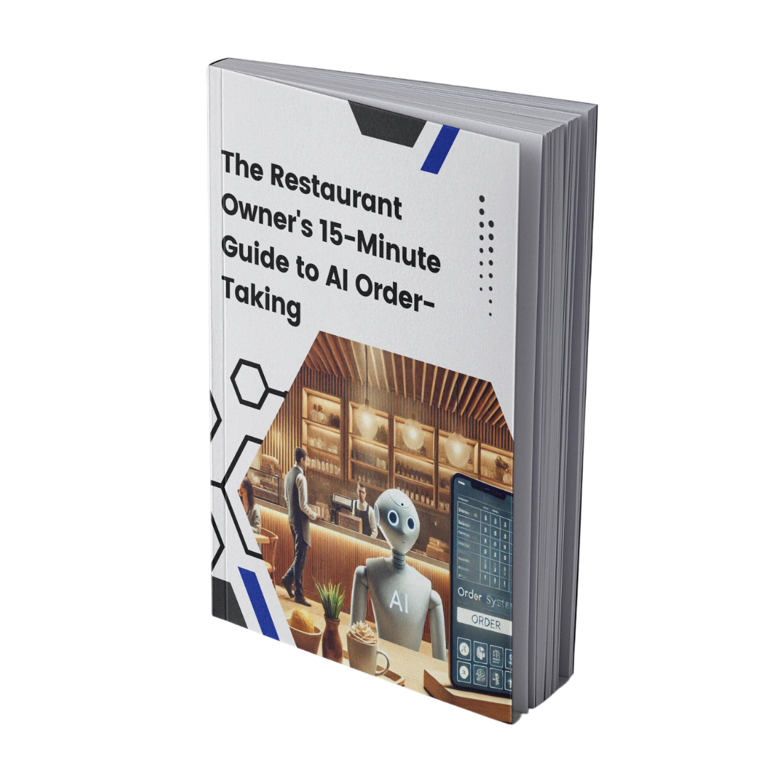 The Restaurant Owner's 15-Minute Guide to AI Order-Taking